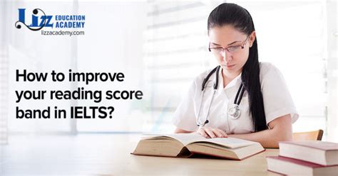 How To Improve Your Reading Score Band In Ielts Blog