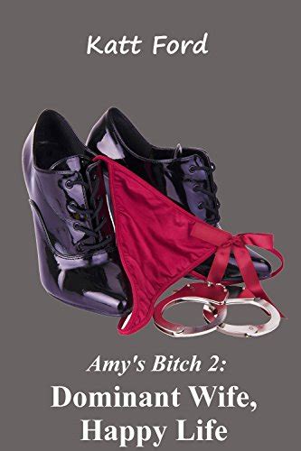 Dominant Wife Happy Life Amys Bitch Book 2 English Edition Ebook