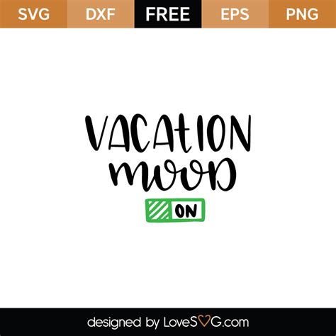 Download Vacation Mood | Lovesvg.com