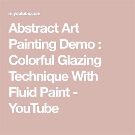 Abstract Art Painting Demo Colorful Glazing Technique With Fluid