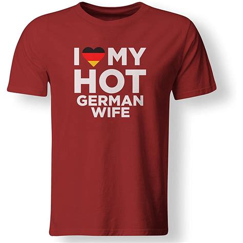 Always Awesome Apparel I Love My Hot German Wife Cute Germany Native Relationship T Shirt Cat