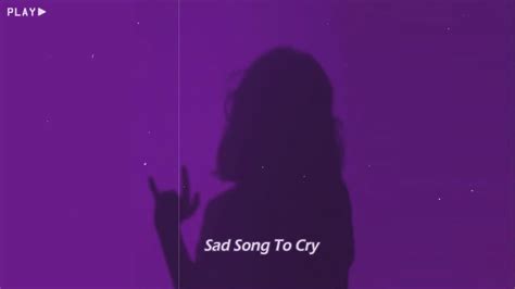 Sad Tiktok Songs That Make You Cry Sad Tiktok Songs Playlist Sad