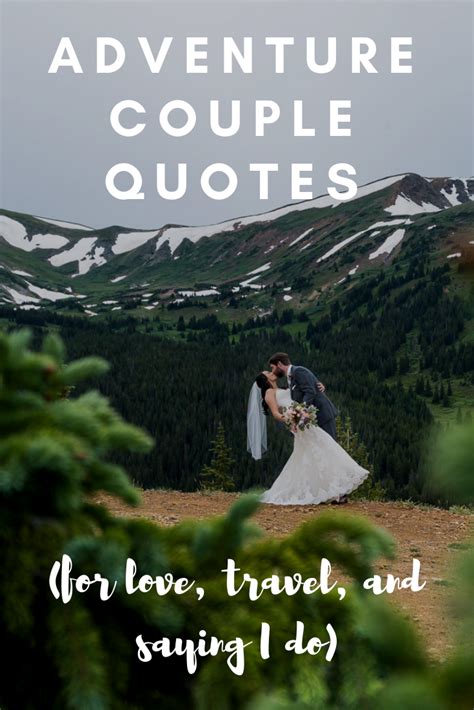 Marriage is when a man and woman become as one. Adventure Couple Quotes | Adventure couple, Wedding quotes, Couple quotes