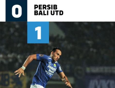 Hasil Babak Pertama Persib Bandung Vs Bali United Maung Bandung Tertinggal 0 1 Ini Link Live