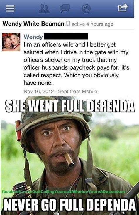 She Went Full Dependa Never Go Full Dependa Militaryhumor