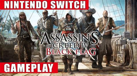 Assassin S Creed Iv Black Flag Nintendo Switch Gameplay Youtube