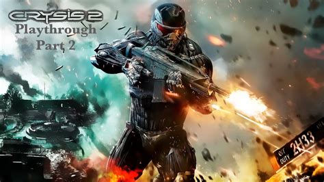 Crysis 2 Playthrough Part 2 Ps3 Youtube