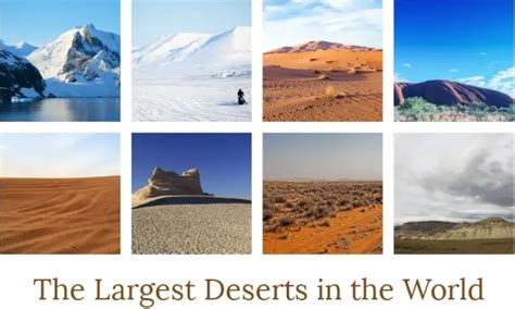 Top 8 Largest Deserts In The World World Amazing Facts