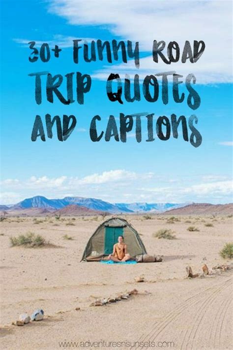 40 Funny Road Trip Quotes And Captions To Make You Laugh