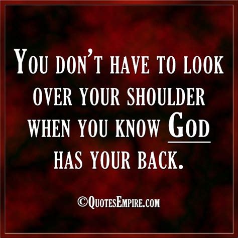 God Has Your Back Quotes Empire Knowing God Worship Quotes Quotes