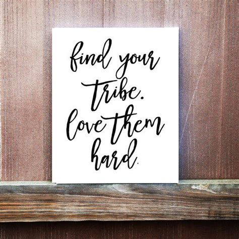 Friendship Sign Find Your Tribe Quote T For Friend Etsy