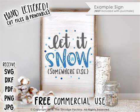 Let It Snow Somewhere Else Svg And Printable Cute Fonts And Designs By