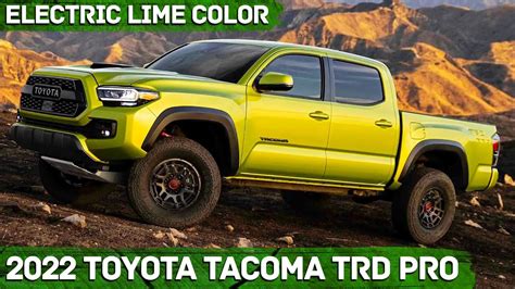 2022 Toyota Tacoma Trd Pro Revealed New Electric Lime Color Youtube