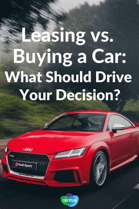 Leasing Vs Buying A Car Best Long Term Option Centsai