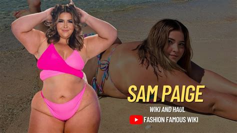 Sam Paige Body Positivity Plus Size Wiki And Casual Outfit Ideas For Plus Size Women Summer