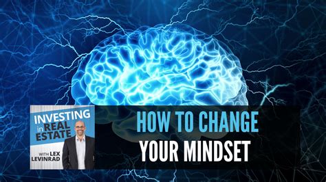 How To Change Your Mindset