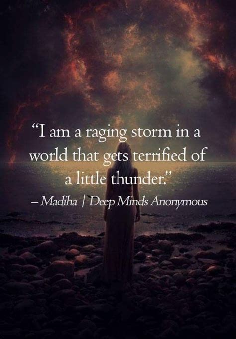 A Raging Storm In A World Thats Afraid Of A Little Thunder Madiha