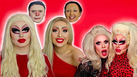 trixie and katya makeup transformation we re sorry in advance youtube