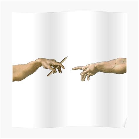 The Creation Of Adam Poster For Sale By Futureart Redbubble