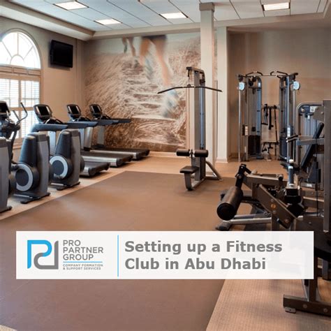 Setting Up A Fitness Centre In Abu Dhabi Setting Up A Gym In Abu Dhabi