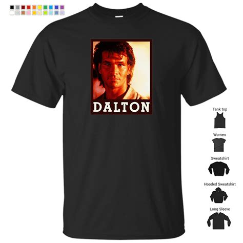 Dalton Patrick Swayze Roadhouse Movie T Shirt Store