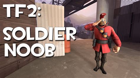 Tf2 Soldier Noob Youtube