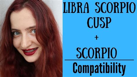 Libra Scorpio Cusp Scorpio Compatibility Youtube
