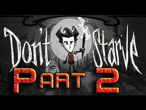 Dont Starve Gameplay Walkthrough Part Youtube