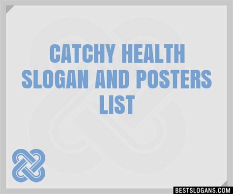 100 Catchy Health And Posters Slogans 2024 Generator Phrases