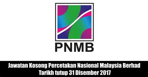 Pnmb offers an array of the latest print technologies, modern equipment and extra capacity printing services to everyone. Jawatan Kosong Di Percetakan Nasional Malaysia Berhad ...