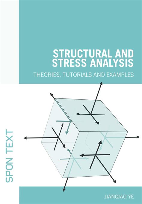 Structural And Stress Analysis Theories Tutorials And Examples Engineering Books