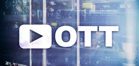 What Is Ott Benefits Services And Scope Of Ott Apps
