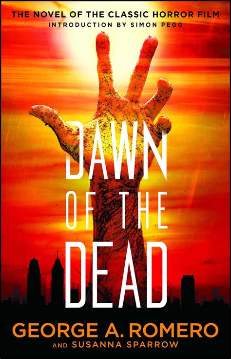 Dawn Of The Dead Book By George A Romero Official Publisher Page