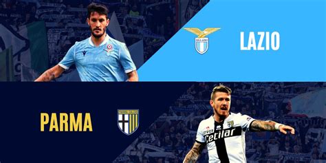 Lazio - Parma, le probabili formazioni della partita e dove vederla