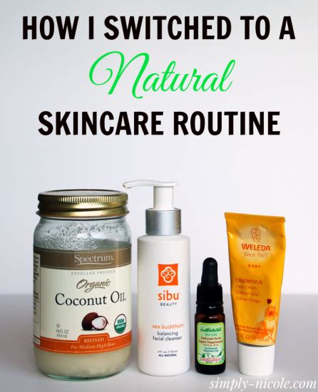 How I Switched To A Natural Skincare Routine Simply Nicole