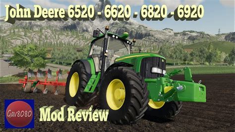 John Deere 6520 6620 6820 6920 6920s Farming Simulator 19 Mod