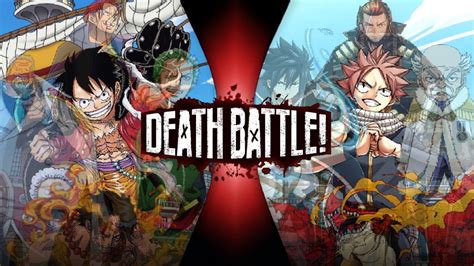 Monkey D Luffy Vs Natsu Dragneel One Piece Vs Fairy Tail Will Of