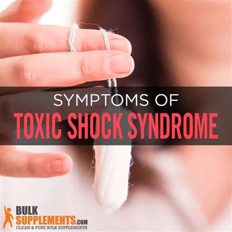 Toxic Shock Syndrome Causes Symptoms And Treatment