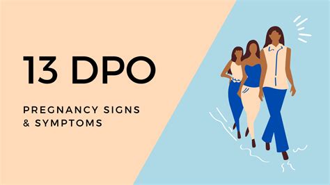 13 Dpo Pregnancy Signs And Symptoms