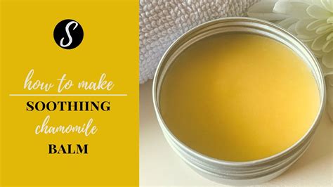 DIY Soothing Chamomile Balm Recipe Perfect For Dry Skin That Needs