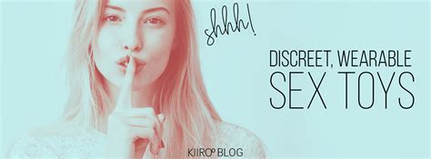 Shhh Discreet Wearable Sex Toys Kiiroo®