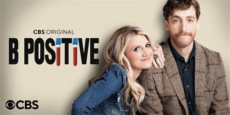 Cbs Gives Full Season Order To New Comedy B Positive