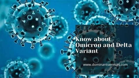 Know About Omicron And Delta Variant