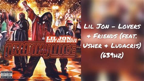 Lil Jon Lovers And Friends Feat Usher And Ludacris 639hz Youtube