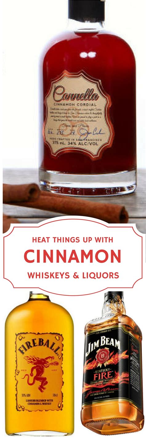 10 Cinnamon Whiskeys And Liquor To Bring The Heat Cinnamon Whiskey