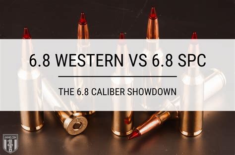 68 Western Vs 68 Spc Caliber Comparison By