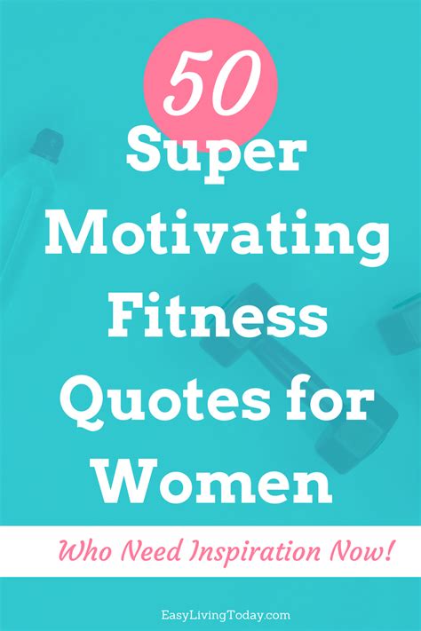 50 Motivational Fitness Quotes For Women To Give You The