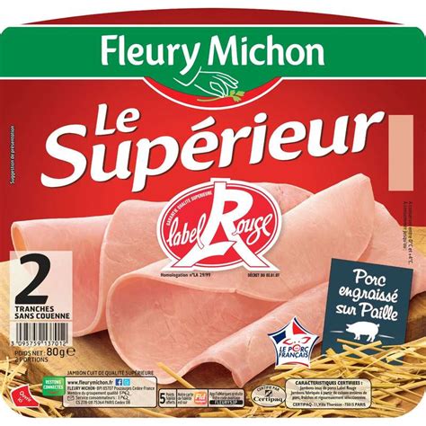 Jambon Le Sup Rieur Label Rouge Fleury Michon Tranches G La