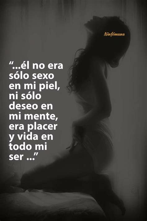 Pin De Jaqueline En Amor Sensualidad Frases Frases Apasionadas