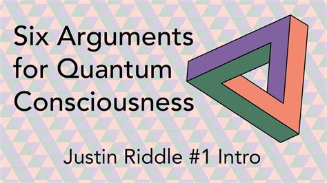 Six Arguments For Quantum Consciousness And Why You Should Care